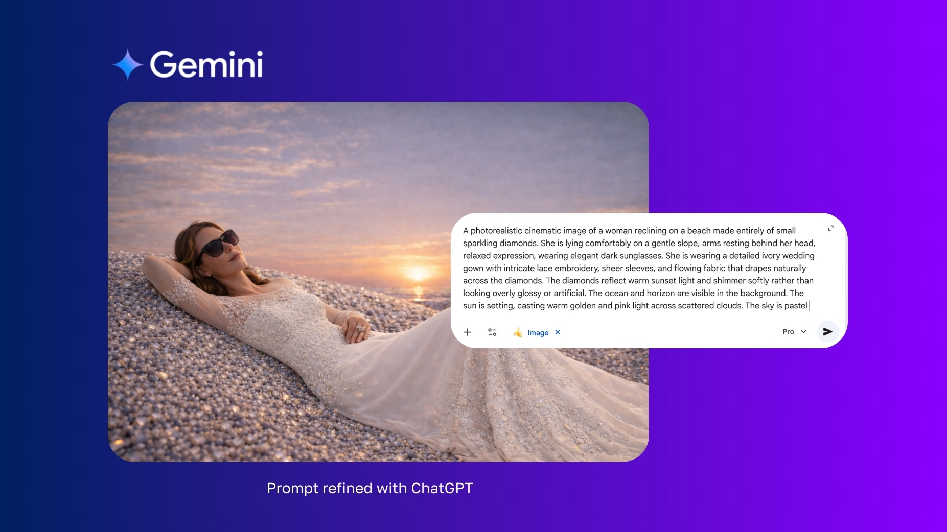A Gemini interface displays a photorealistic image of a woman in a wedding dress reclining on a beach made of small sparkling diamonds at sunset. A prompt window overlays the image, describing the cinematic scene in detail, indicating how the image was generated from a refined prompt. Text at the bottom reads “Prompt refined with ChatGPT,” highlighting the combined use of ChatGPT for prompt development and Gemini for image generation.
